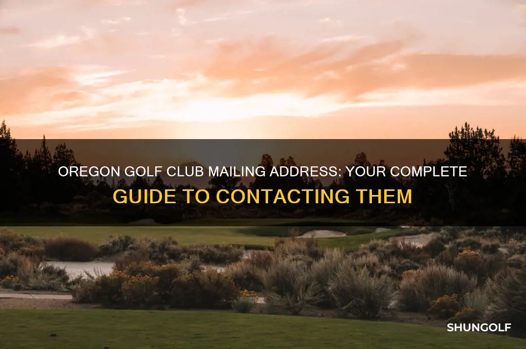 what is the mailinaddress for oregon golf club