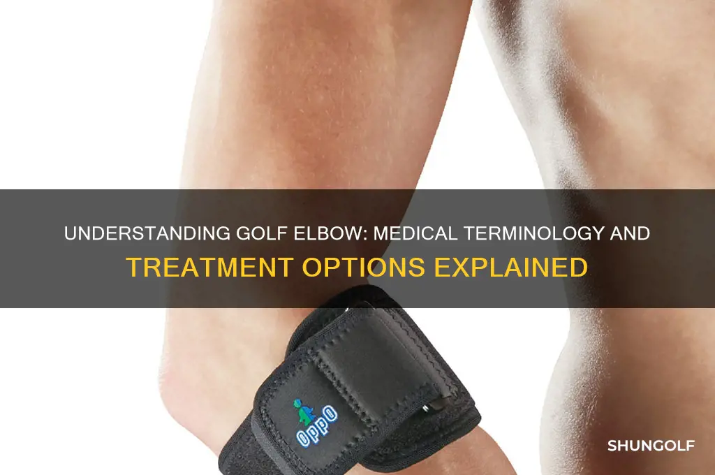 what is the medical term for golf elbow