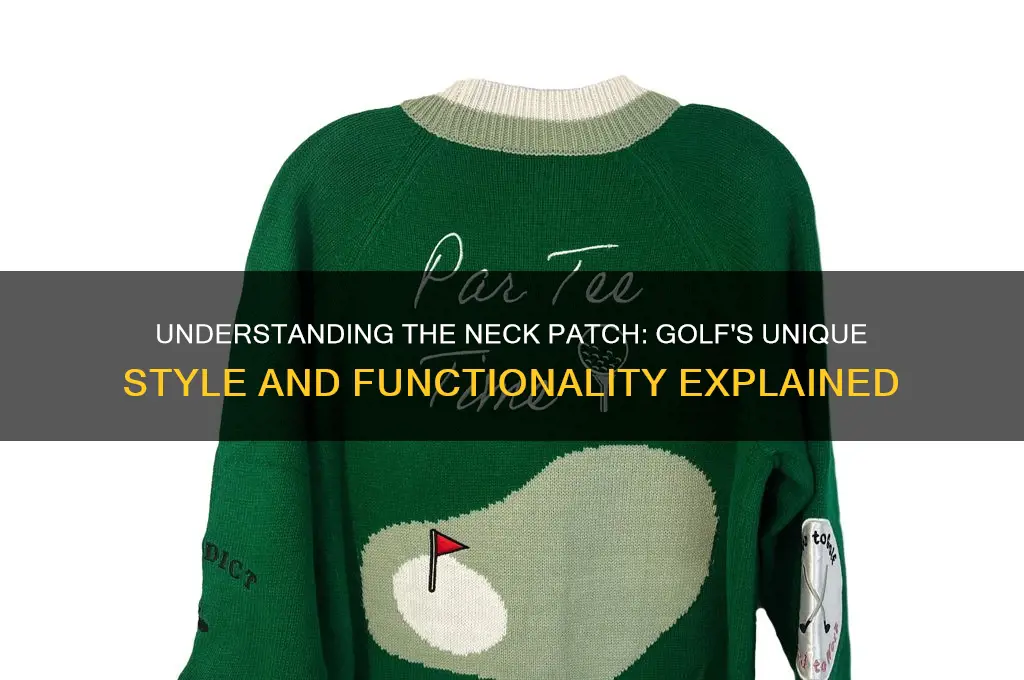 what is the neck patch in golf