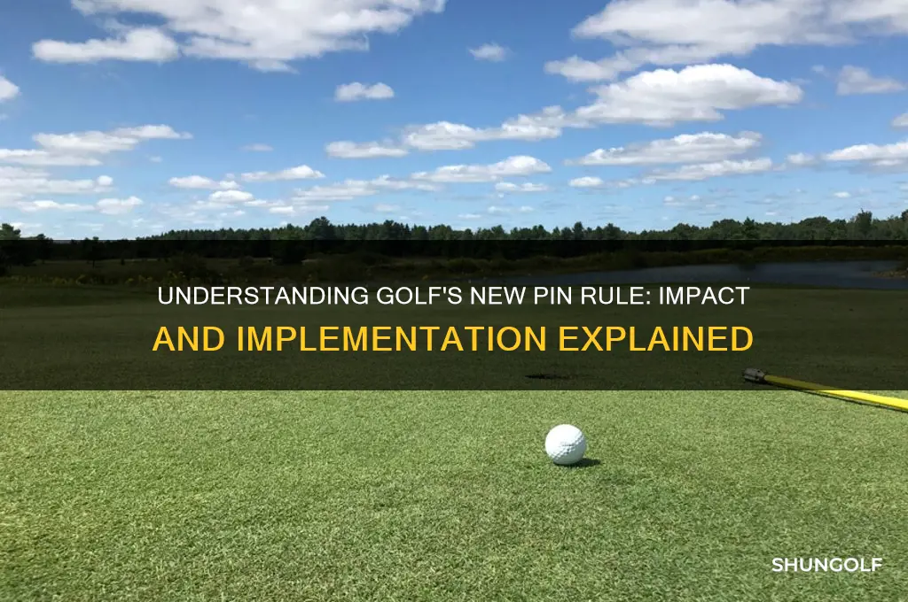 what is the new pin rule in golf