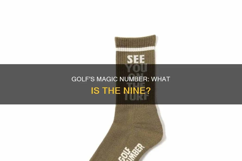 what is the nine in golf