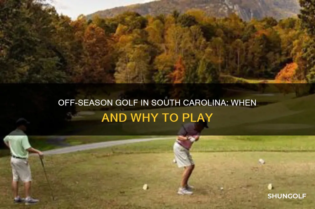 what is the off golf season in sc