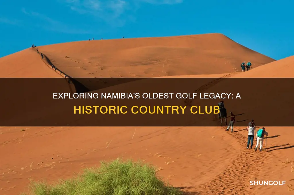 what is the oldest golf country club in namibia