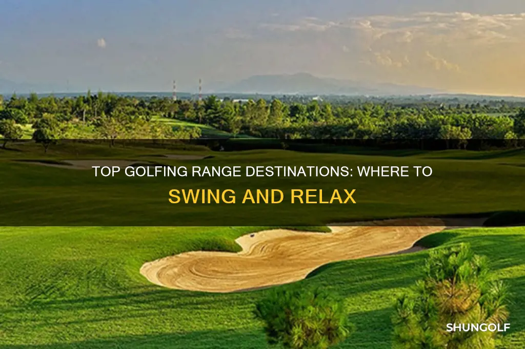 what is the places for golfing range