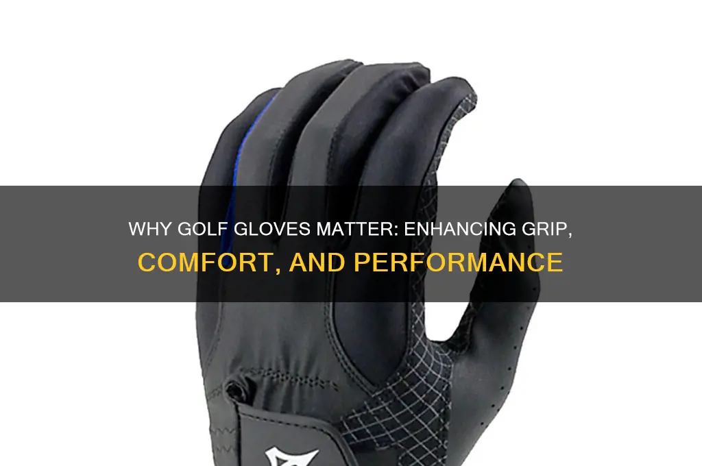 what is the point of golf gloves