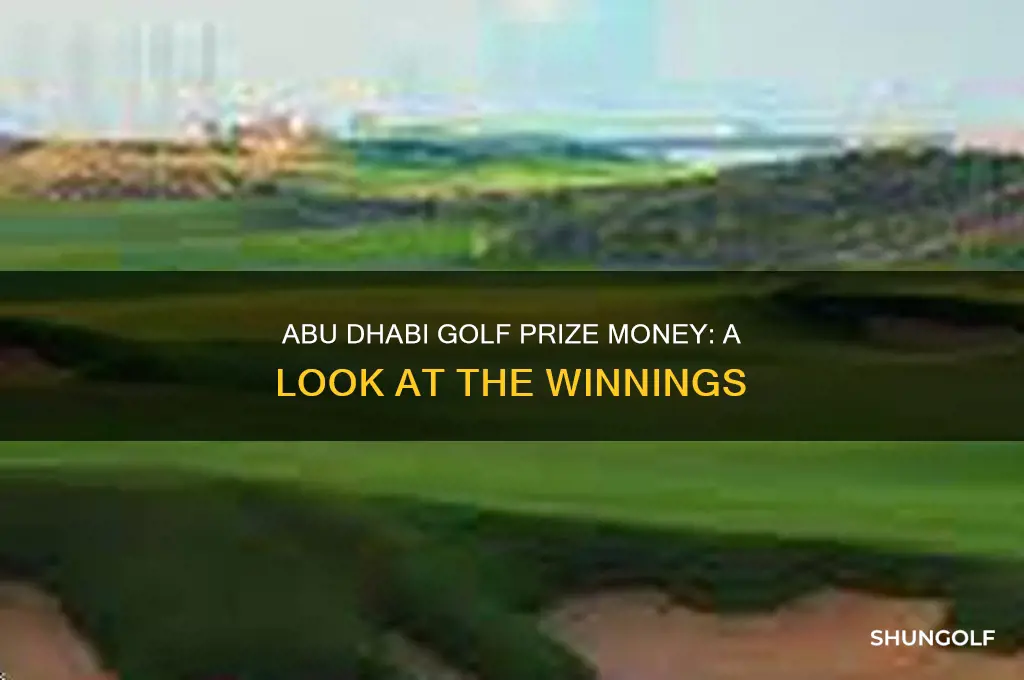 what is the prize money for the abu dhabi golf