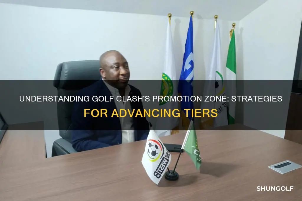 what is the promotion zone in golf clash