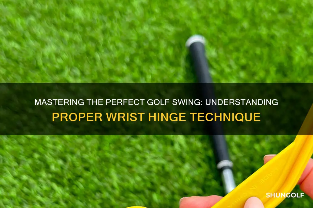what is the proper wrist hinge in golf