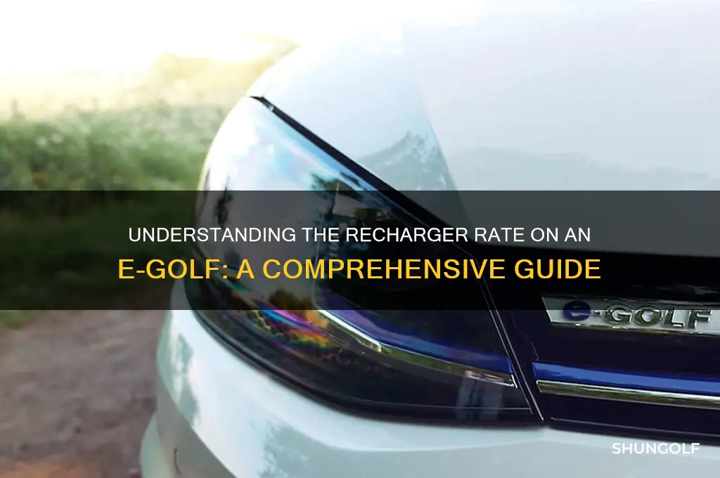 what is the recharger rate on an e golf