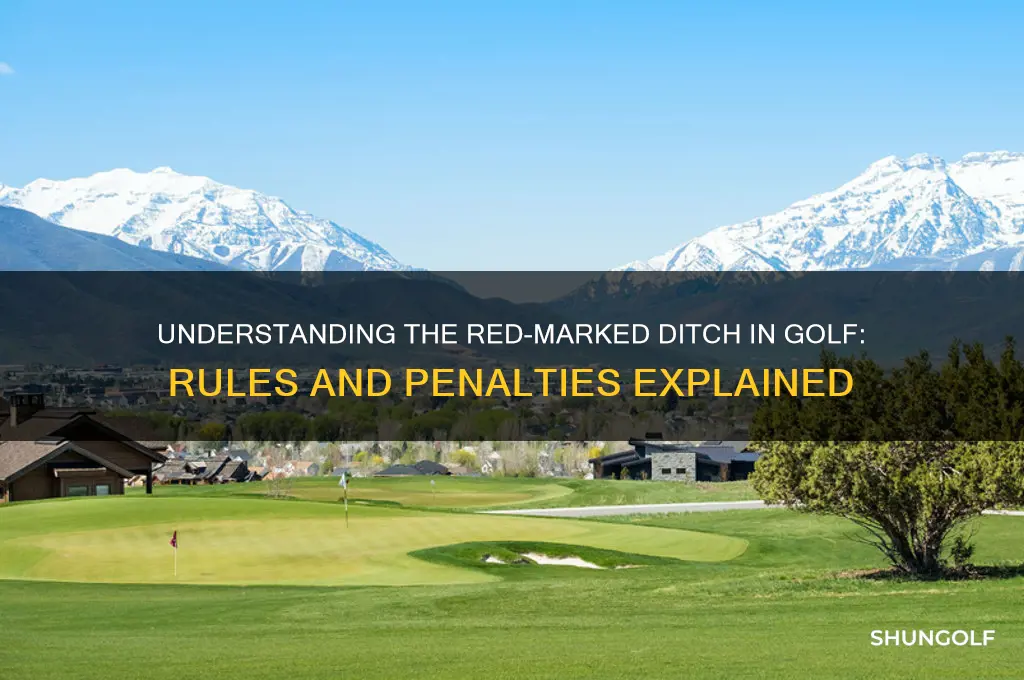 what is the red marked ditch in golf
