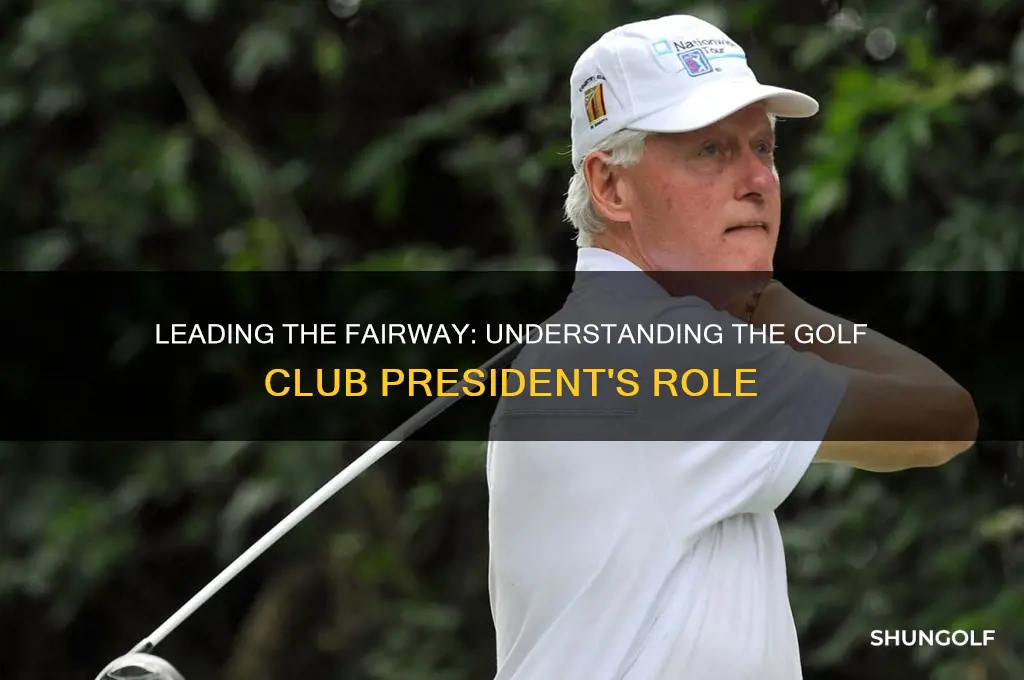 what is the role of a golf club president
