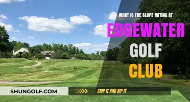 Understanding Edgewater Golf Club's Slope Rating: A Comprehensive Guide