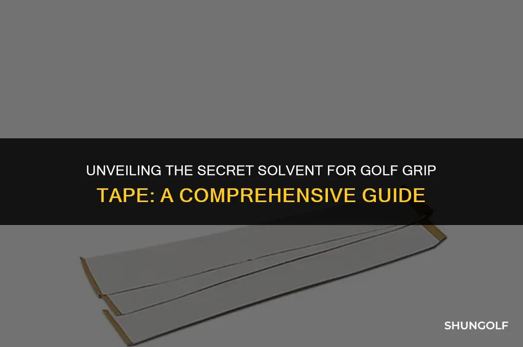 what is the solvent used for golf grip tape