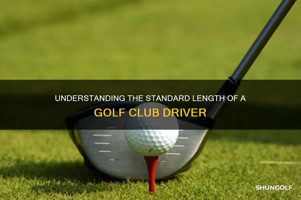 what is the standard length of a golf club driver