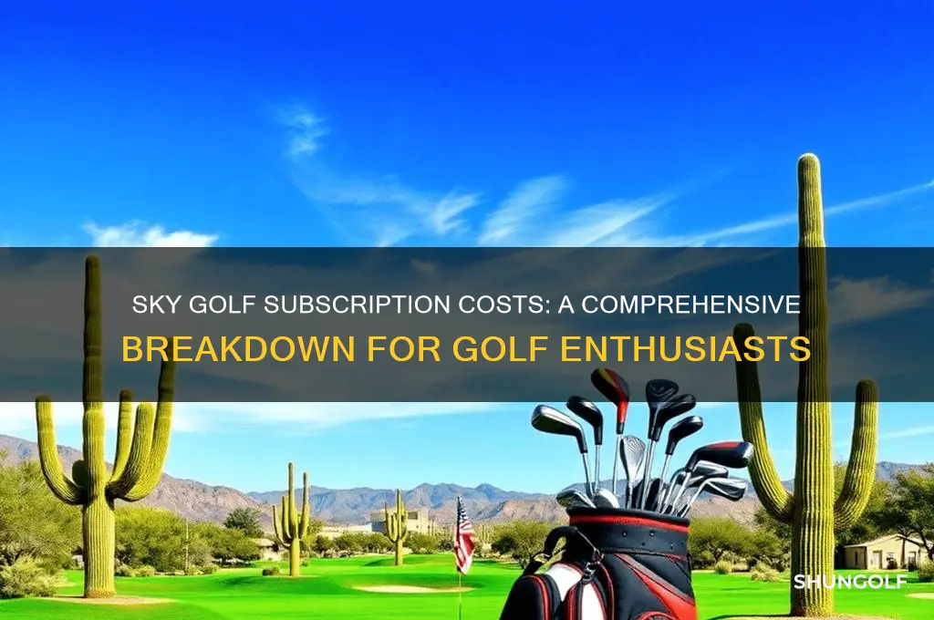 what is the subciptions costs for sky golf