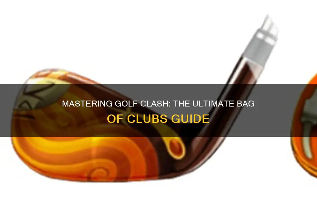 what is the ultimate bag of clubs golf clash