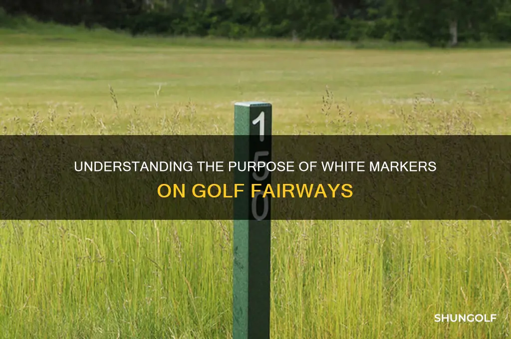 what is the white marker in golf fairway