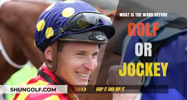 Unveiling the Mystery: The Word Before Golf or Jockey Explained