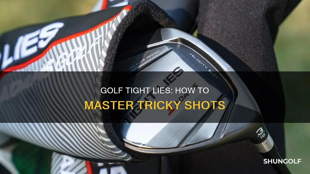what is tight lies in golf