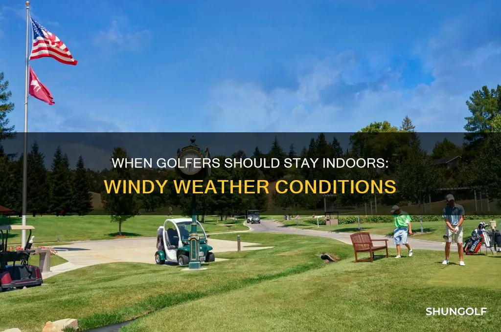 what is too windy for golf