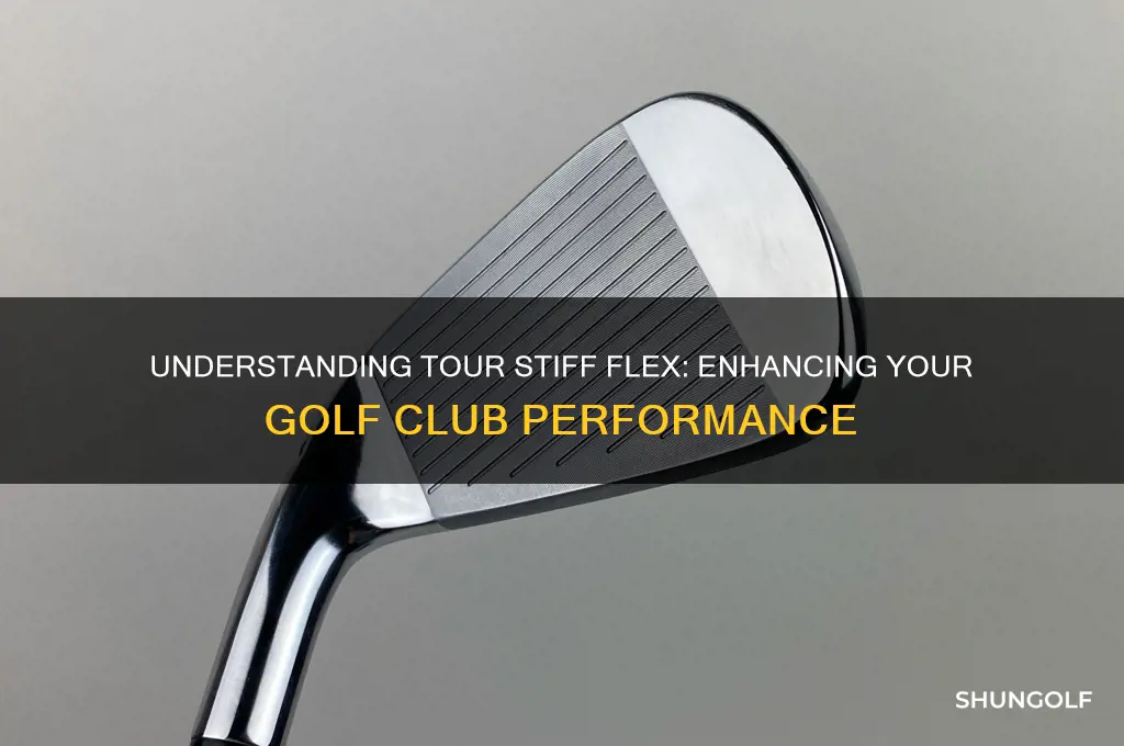what is tour stiff flex for a golf club