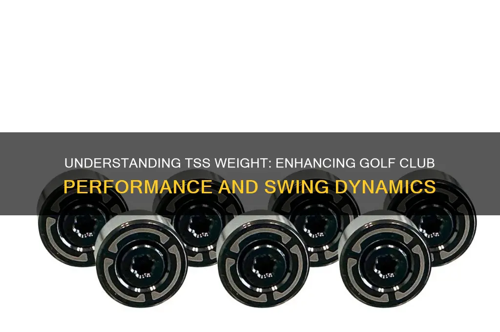 what is tss weight in golf clubs