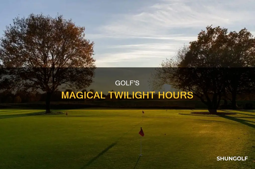 what is twilight hours for golf