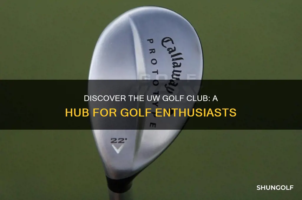 what is uw golf club