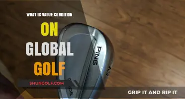 Understanding Value Condition on Global Golf: A Comprehensive Guide