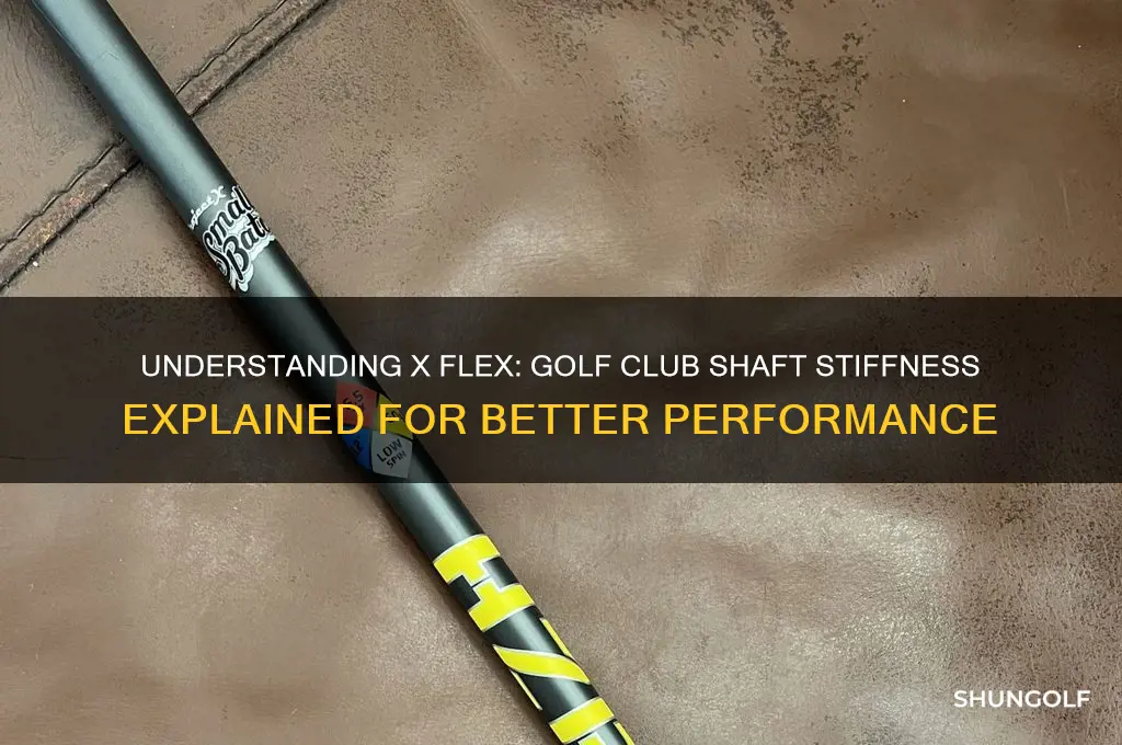 what is x flex on golf club shaft