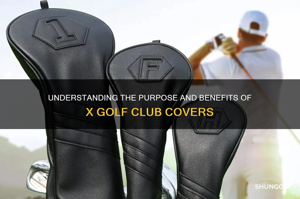 what is x golf club cover