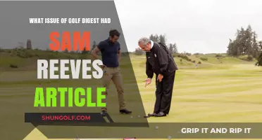 Sam Reeves' Golf Digest Article: Which Issue Featured His Insights?