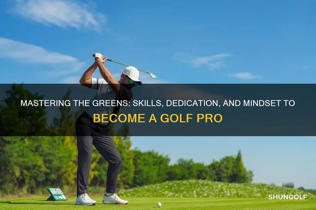 what it takes to become a golf pro