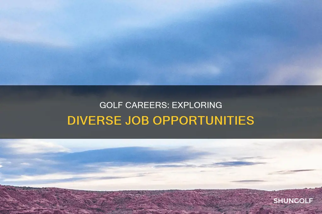 what jobs are there in golf
