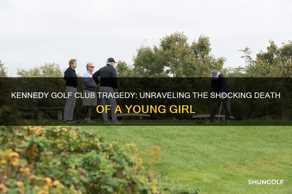 what kennedy killed a girl with a golf club