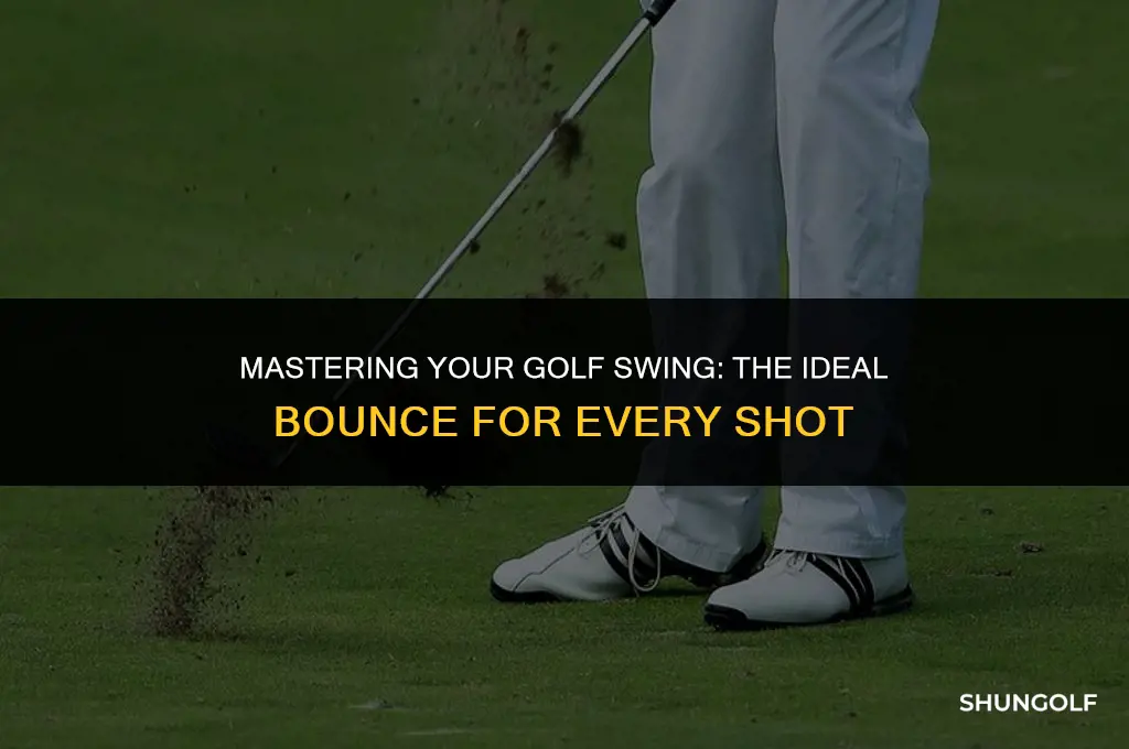what kind of bounce should i use golf