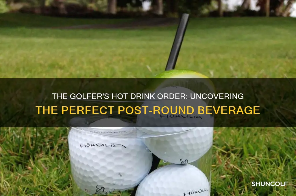 what kind of hot drink did the golfer order