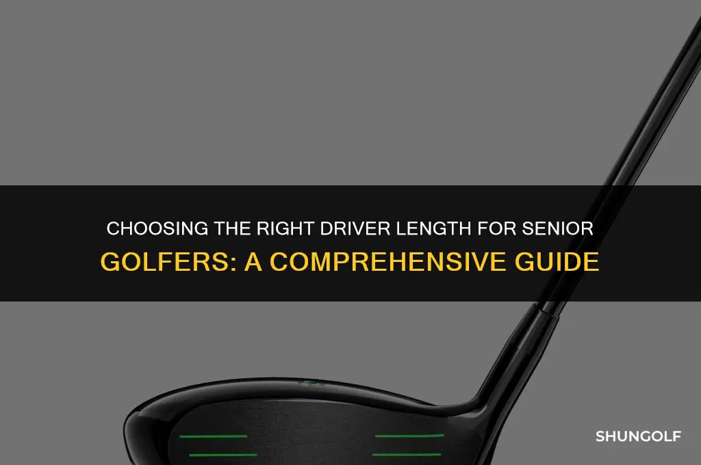 what length driver in golf should a senior use