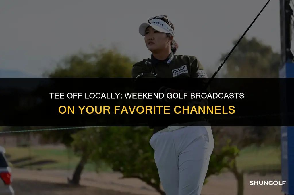 what local channels have golf on weekends