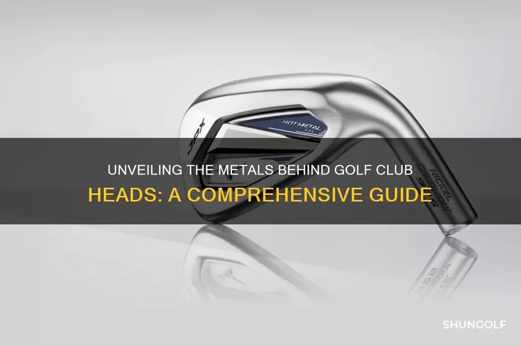 what metal are golf club heads made of