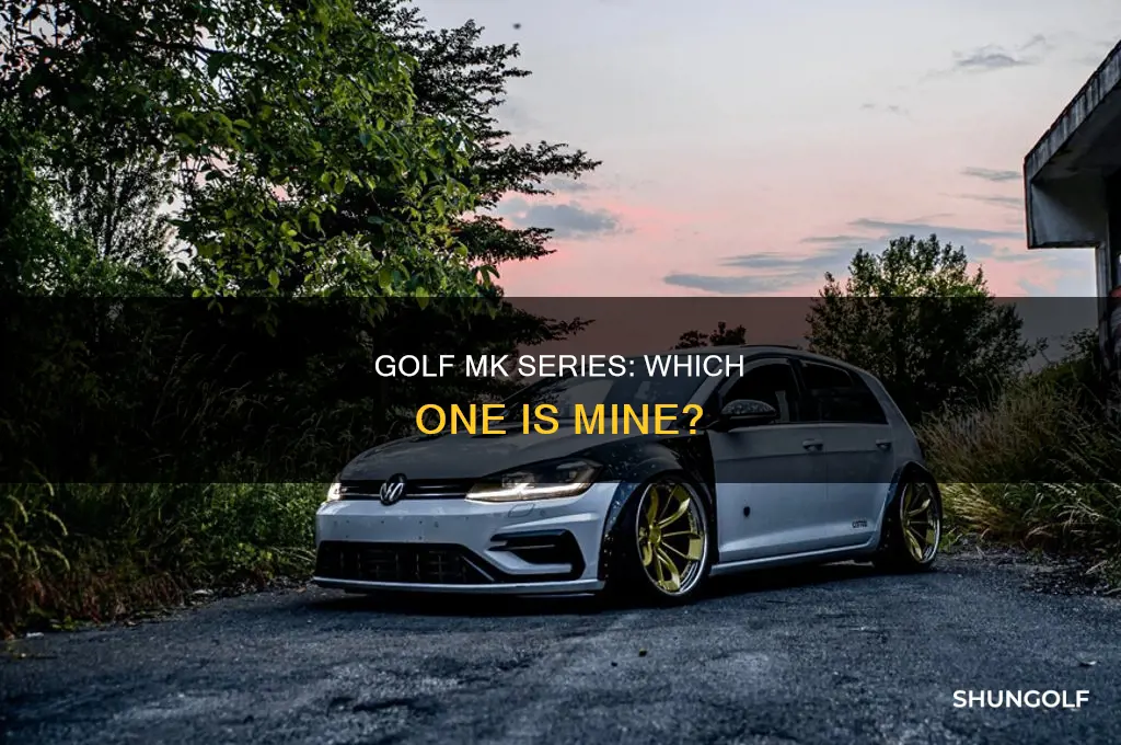 what mk golf do i have