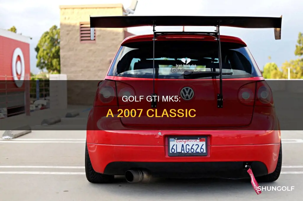 what mk is a 2007 golf