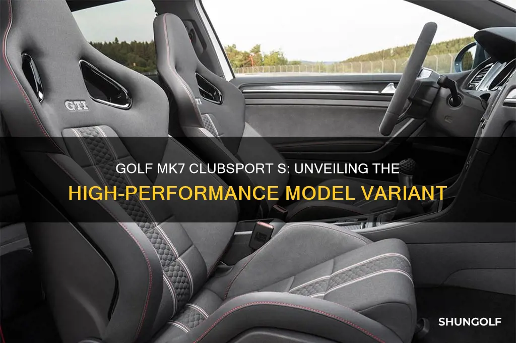 what model variant is the golf mk7 clubsport s