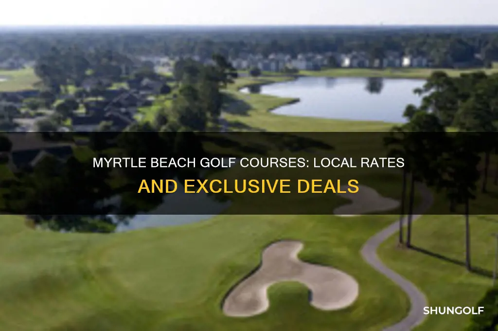what myrtle beach golf corses offer local rates