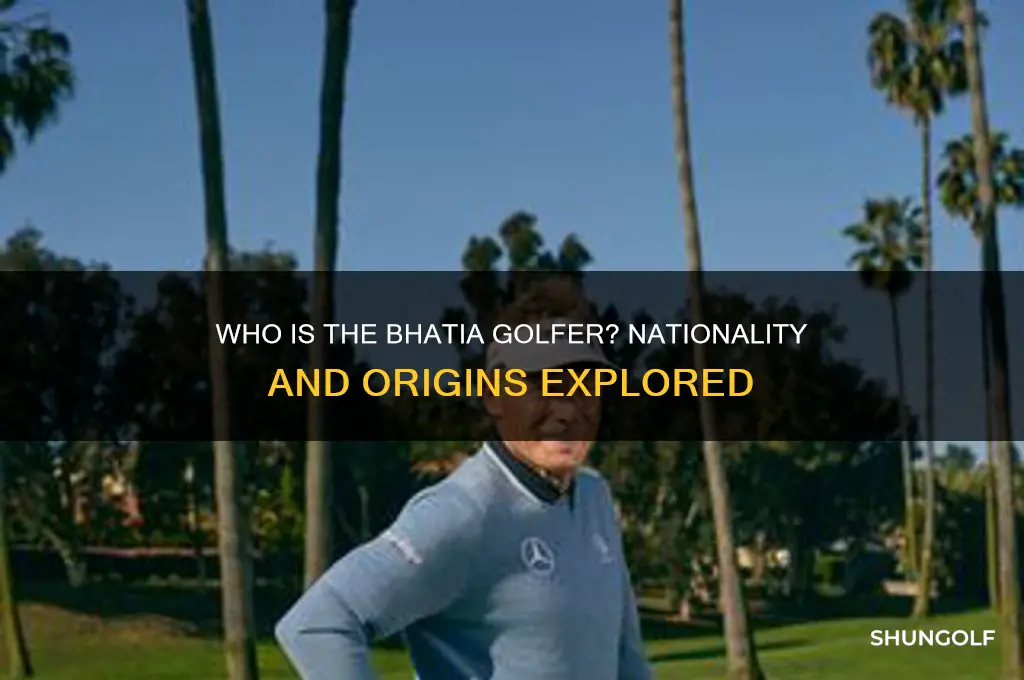 what nationality is bhatia golfer