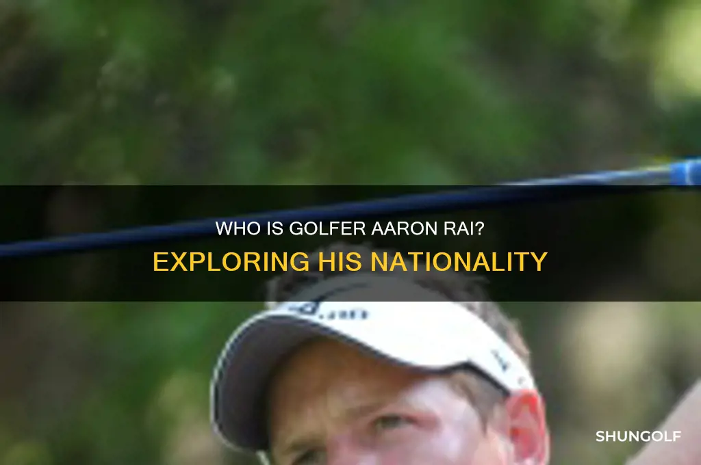 what nationality is golfer aaron rai