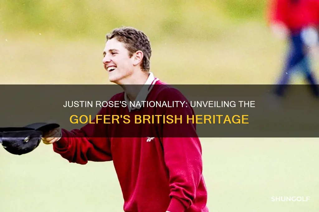 what nationality is justin rose the golfer