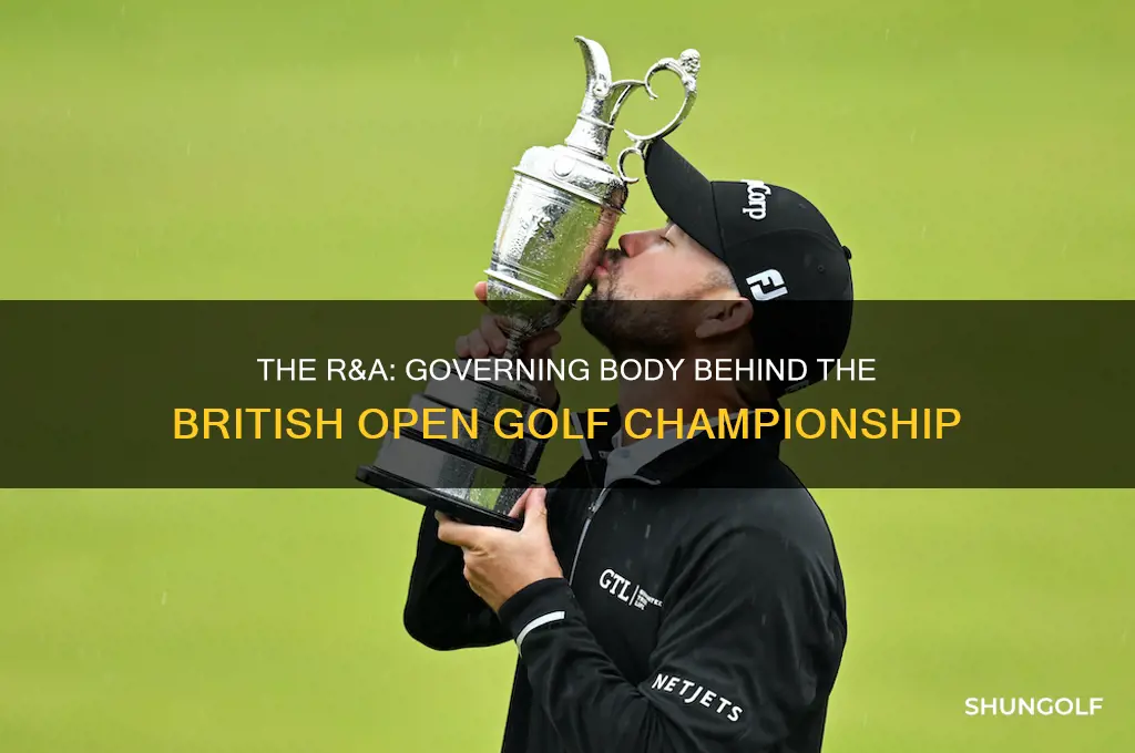 what organization runs the british open golf
