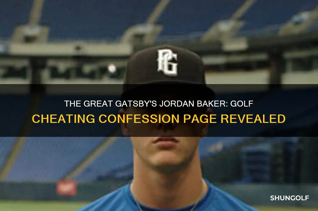 what page does jordan baker admit she cheats in golf