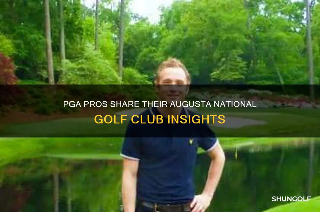 what pga players say about augusta national golf club